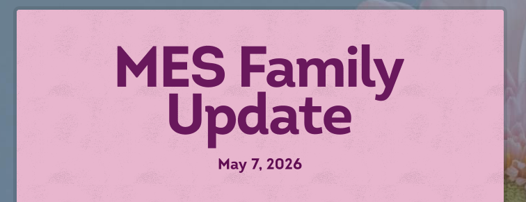 MES Family Update