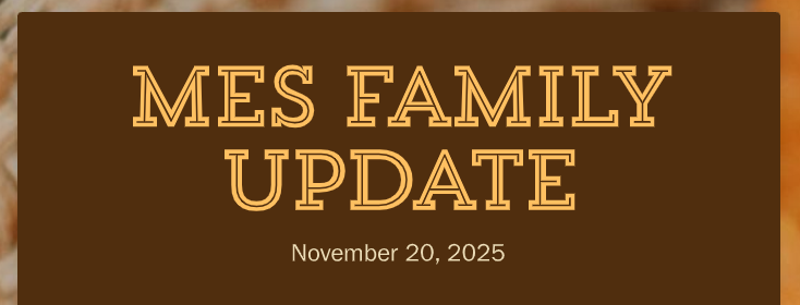MES Family Update