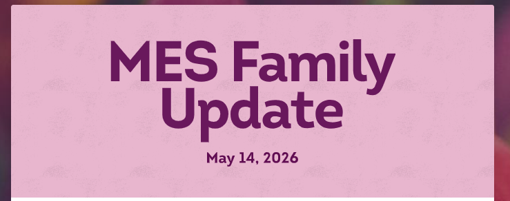 MES Family Update