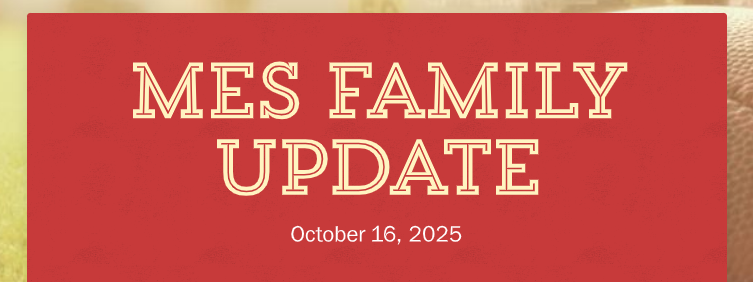 MES Family Update