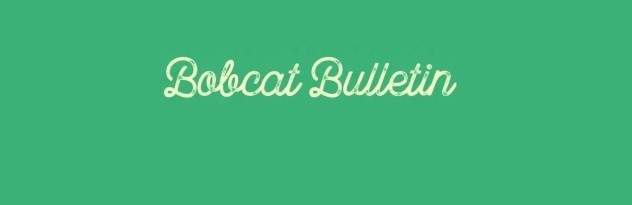 Bobcat Bulletin