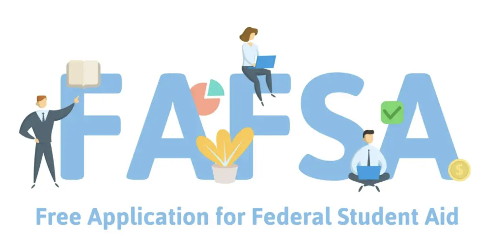 FAFSA Free Appliation for Federal Student Aid
