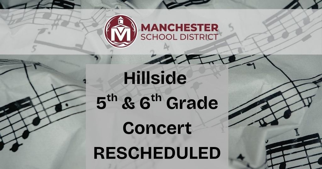 Hillside 5th & 6th grade concert rescheduled