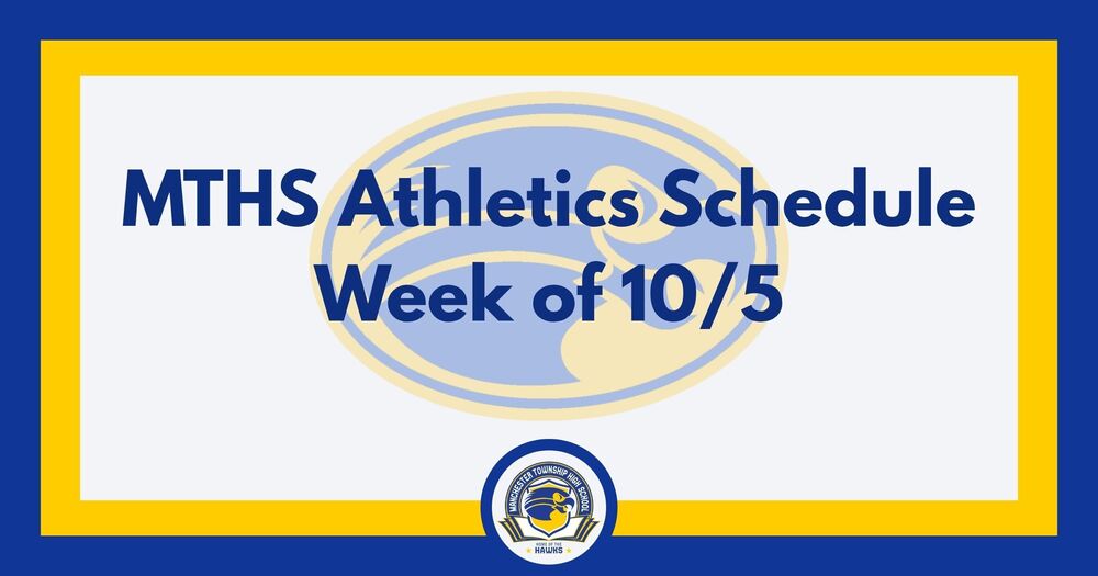 Banner Image, MTHS Athletics Schedule Week of 10/5