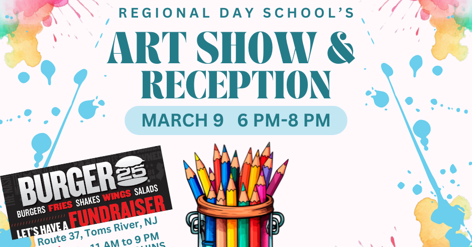 Two Ways, One Night to Support Regional Day School! Make it a night out by enjoying lunch or dinner at Burger 25, then join us at the Manchester Branch of the Ocean County Library for a special evening celebrating our talented student artists. Bring your family and friends and be part of a night that showcases creativity and supports our school community. We can't wait to see you there!