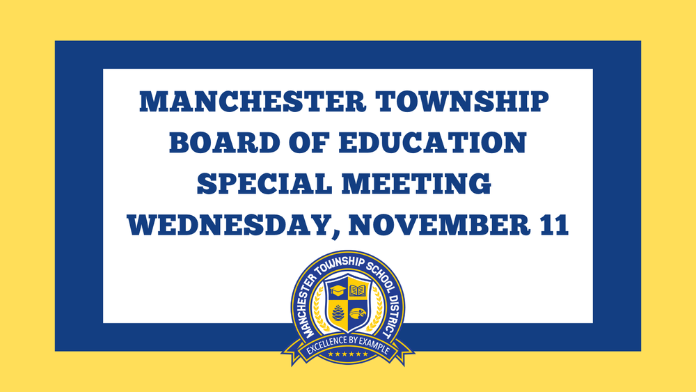 manchester township  board of education Special Meeting  Wednesday, November 11