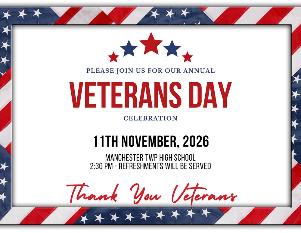 Veterans Day Celebration invitation for November 11th, 2:30 PM at the Manchester Township High School