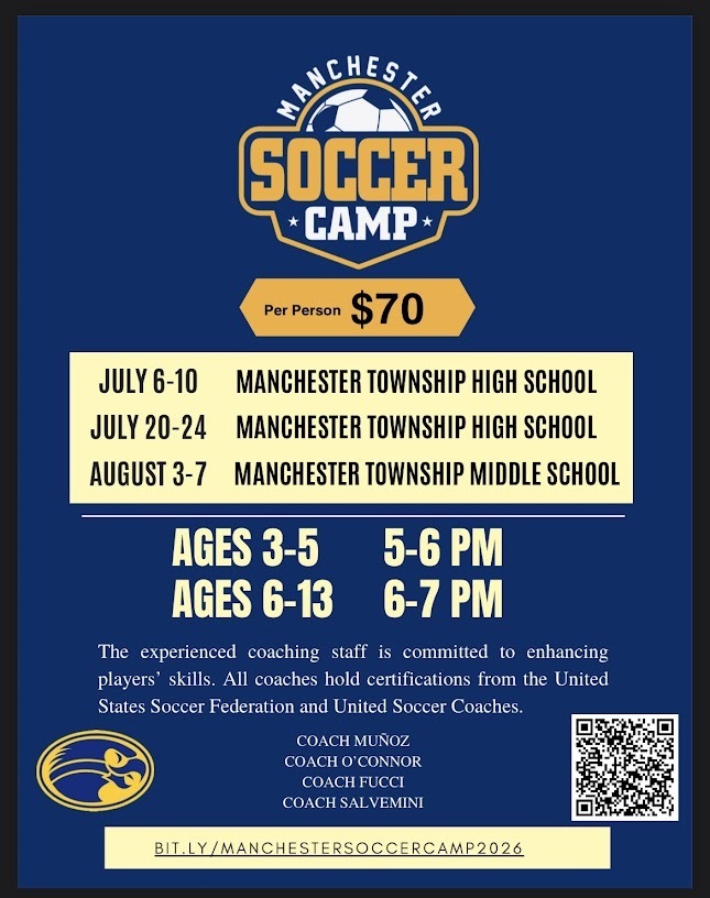 Manchester Soccer Camp announces summer camp information and registration. See flyers for details!