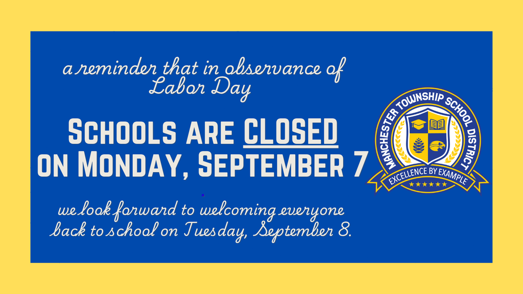 Schools are Closed - Labor Day