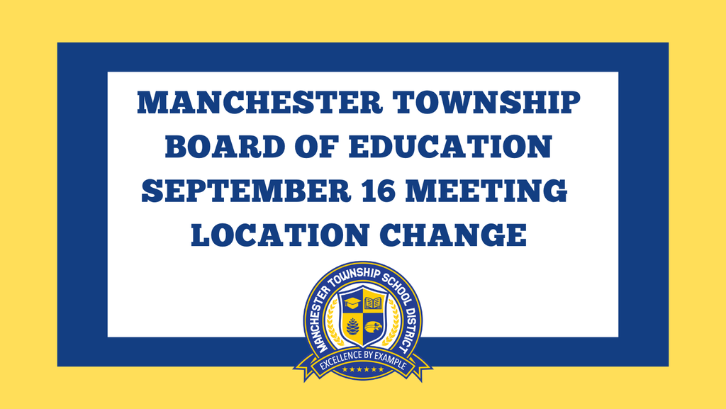 Manchester Board of Education September 16 Meeting Location Change