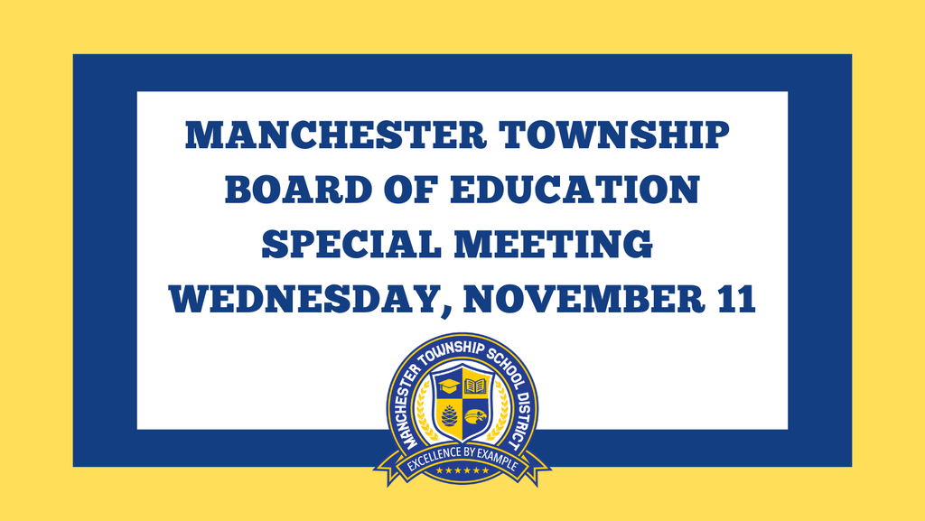 manchester township  board of education Special Meeting  Wednesday, November 11