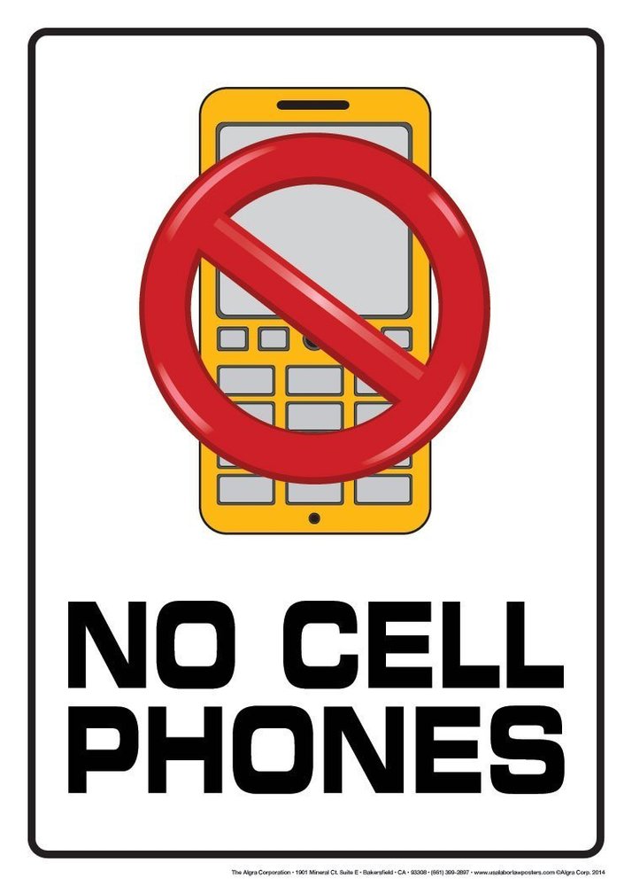 No Cell Phones
