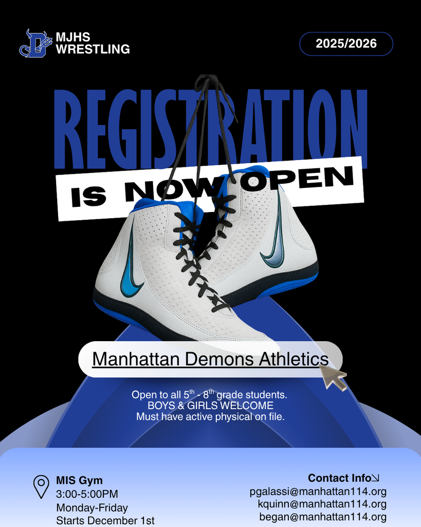 Wrestling Registration is open for the 25-26 season. Visit the Manhattan Demons Athletic page for the link and more information. 
