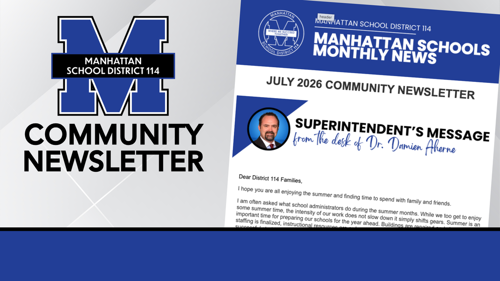 A community newsletter from Manhattan Schools in July 2026. The cover features a logo, a superintendent's message, and a blue border.