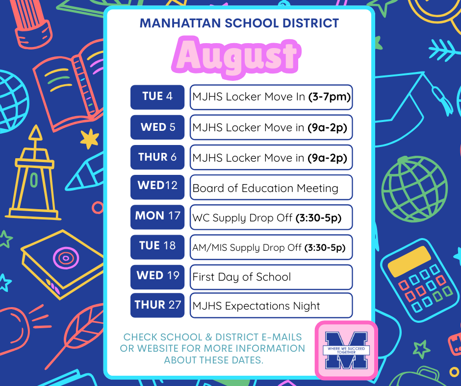 Blue background with colorful icons. Text reads "Manhattan School District August" with schedule events and times listed.