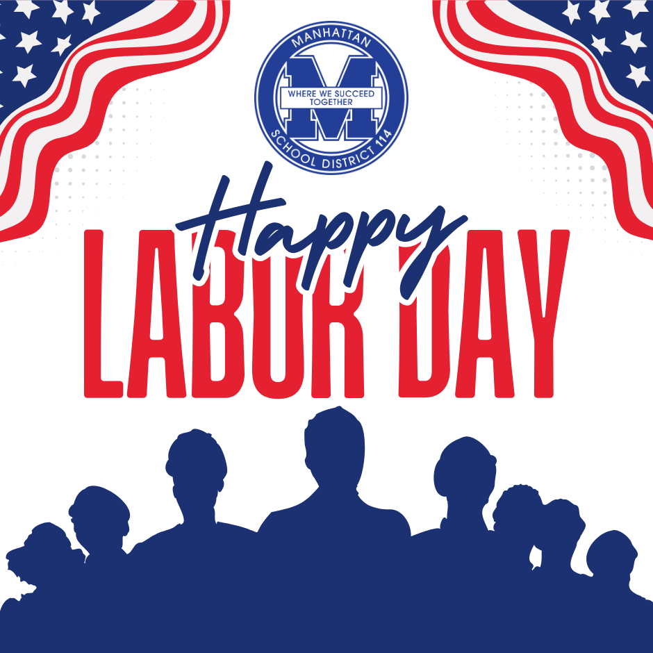 An emblem for Labor Day with text. The emblem has the Manhattan School District seal and an American flag.
