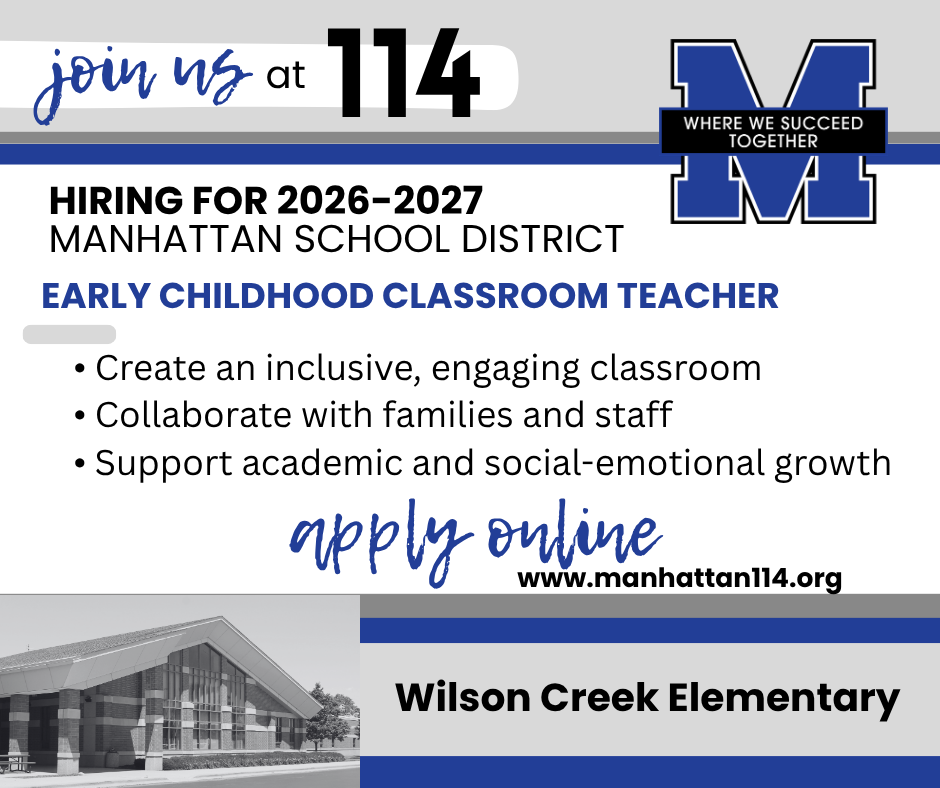 An advertisement poster for Manhattan School District. It includes a logo, a school building image, and text about hiring for early childhood classroom teachers.