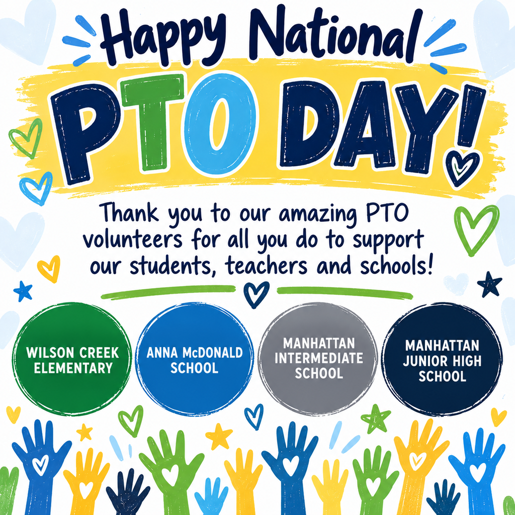 Poster with "Happy National PTO Day!" and four schools: Wilson Creek, Anna McDonald, Manhattan Intermediate, and Manhattan Junior High.