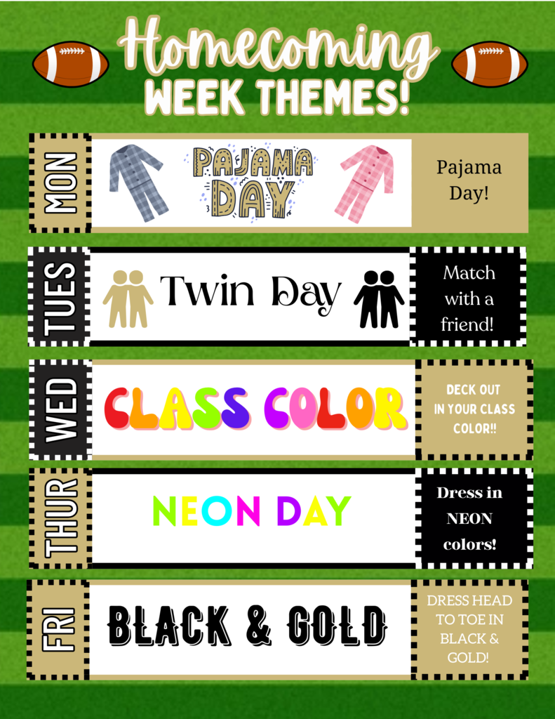Football field background with days of the week, depicting dress up days for Football Homecoming. 