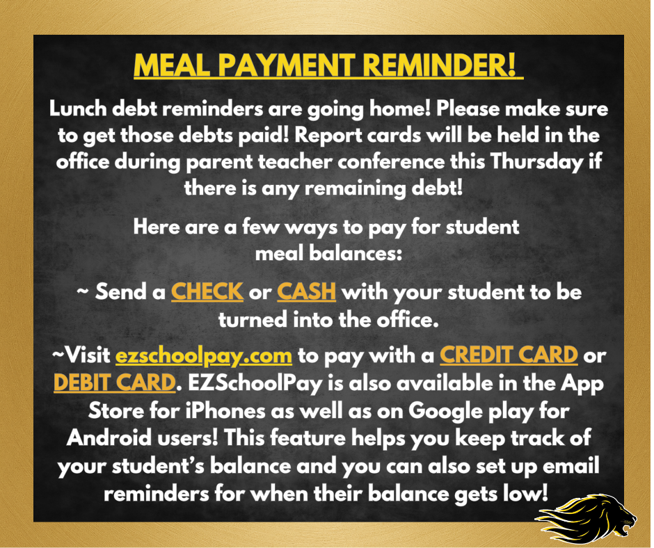 Gold background with a black chalkboard like text box. White and yellow lettering explaining lunch debt payments and consequences. 