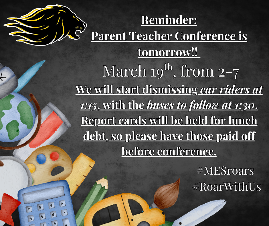 Black chalkboard background with school objects in the lower left corner including a globe, calculator, ruler, pencil, paint brush, scissors, thumb tack, and school bus. White text explaining details of parent teacher conference.  