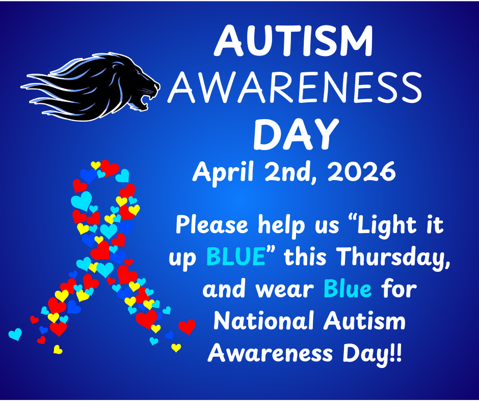 Blue background with blue and black lion mascot and autism ribbon with multicolored hearts. Text explaining Autism Awareness Day activity. 