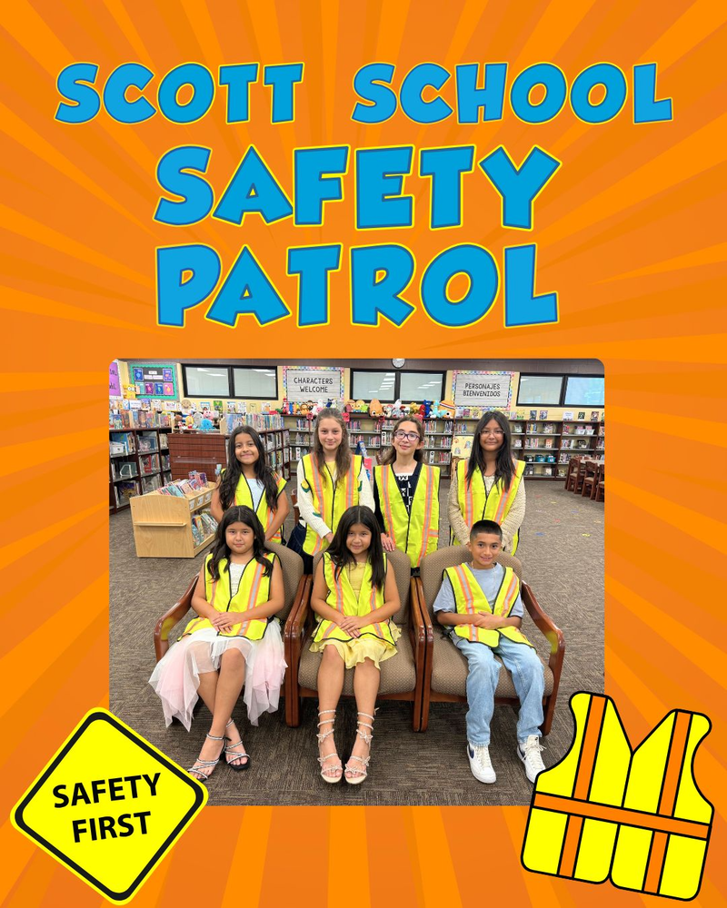 A graphic poster detailing the 'Scott School Safety Patrol'.  The background contains alternating light and dark orange rays radiating out from the middle of the poster.  The poster also contains a yellow construction-like sign at the bottom left corner with a diamond shape that says 'Safety first.   At the bottom right of the poster is a yellow safety vest with orange straps.  The top of the poster says 'Scott School Safety Patrol' in all caps and sky blue with a thin yellow boarder.  In the middle of the poster is a picture of seven elementary aged students in a school library.   Four of the students are standing behind three of the students who are seated in brown, comfy chairs with brown armrests.  All seven students are wearing yellow safety vests with orange straps.   