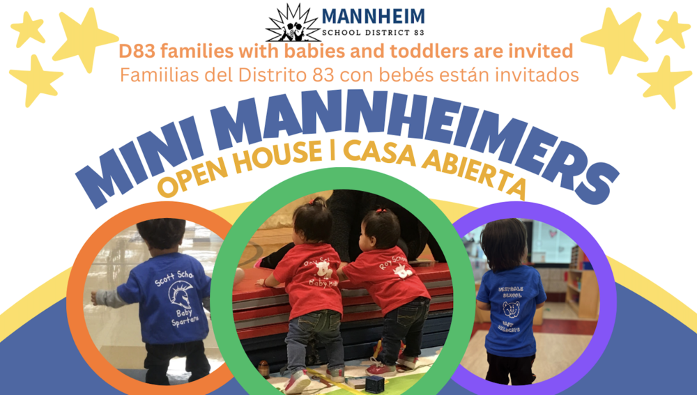 Educational flyer for Mannheim School District 83. The top features the district logo and text in English and Spanish: "D83 families with babies and toddlers are invited / Familias del Distrito 83 con bebés están invitados." The main title, "MINI MANNHEIMERS OPEN HOUSE | CASA ABIERTA," is written in large, playful blue and orange letters. Below the text are three circular photo cutouts showing toddlers from behind, wearing colorful t-shirts representing different local schools: Scott School "Baby Spartans" (Blue) Roy School "Baby Bulls" (Red) Westdale School "Baby Wildcats" (Blue) The background is decorated with yellow stars and a blue and white wave pattern.
