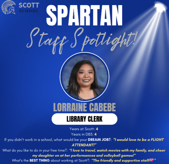 Lorraine Cabebe is in the staff spotlight this week, and she enjoys working at Scott!