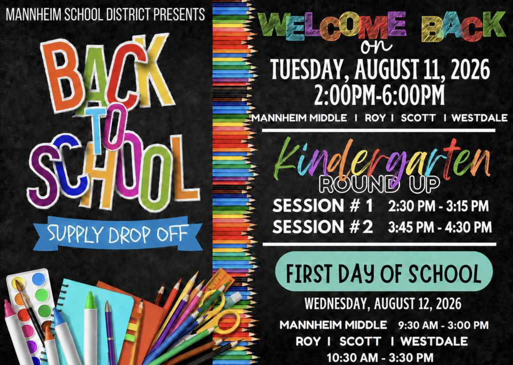 Promotional flyer for Mannheim School District Back to School events on August 11 and 12, 2026, including Supply Drop Off, Kindergarten Round Up, and First Day of School schedule. Full details are provided in text below.