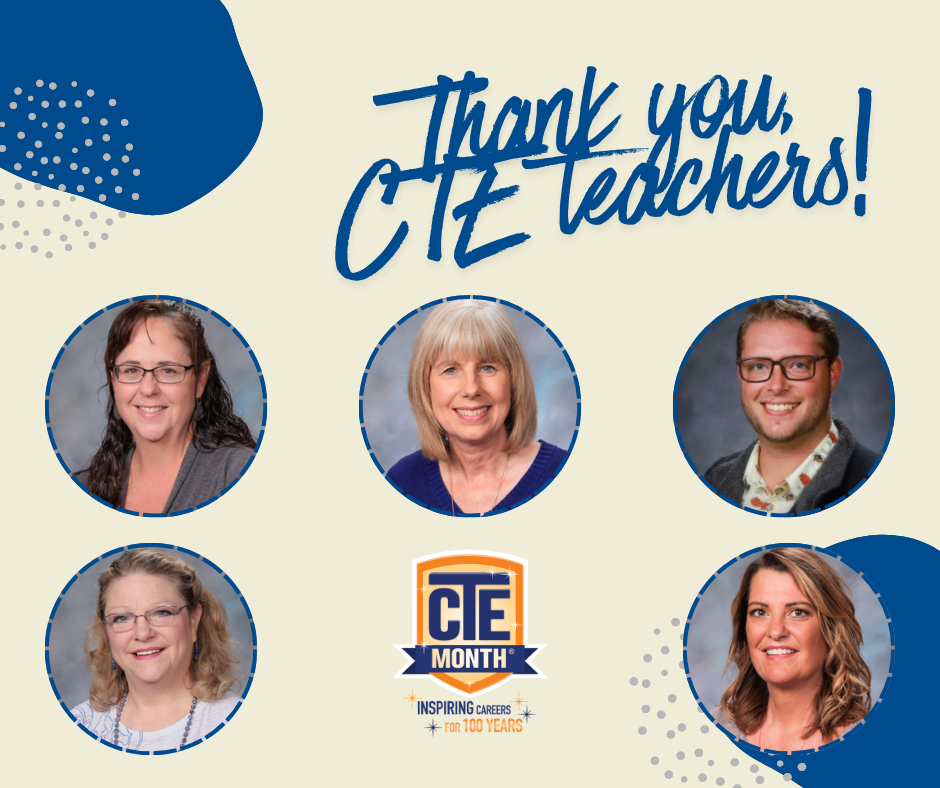 Collage of Manson CTE teachers on a beige & blue background, accompanied with the CTE Month logo. Text that reads "Thank you, CTE teachers!"