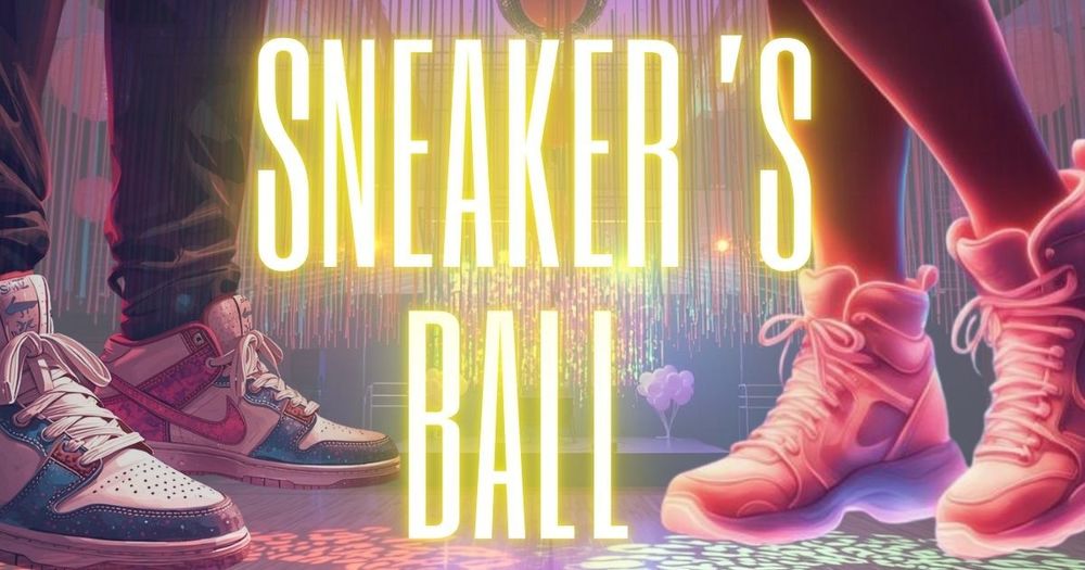Sneaker's Ball
