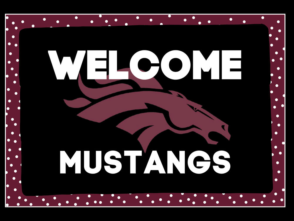 Welcome Mustangs