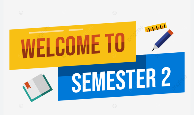 Welcome to Semester 2