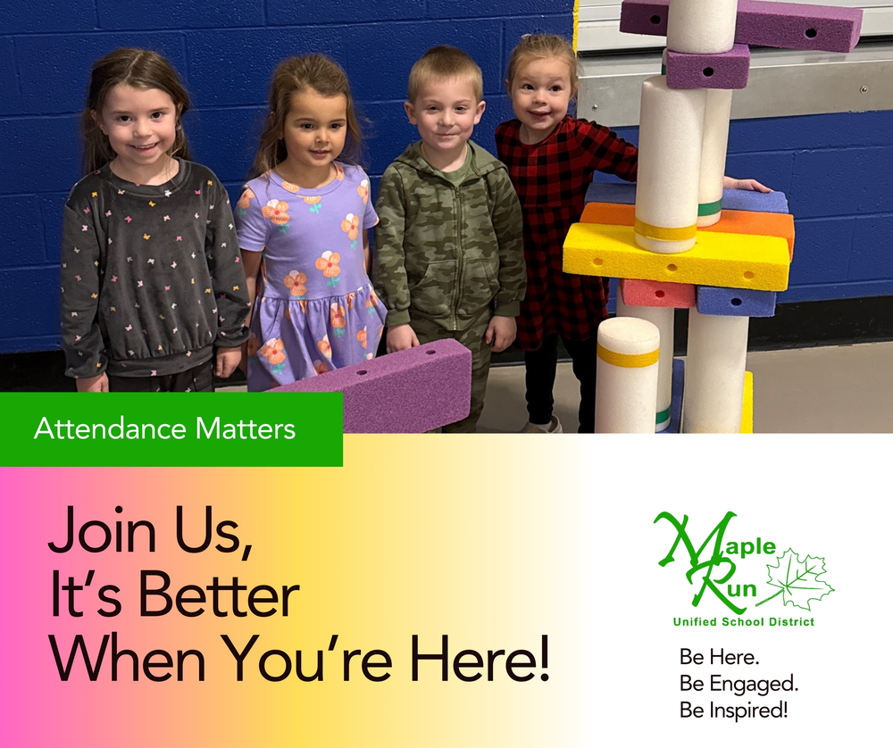 Be Here. Be Engaged. Be Inspired. Maple Run