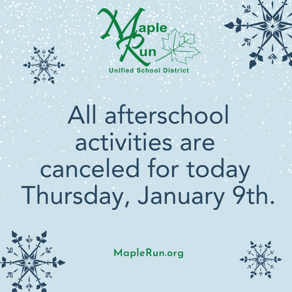 Cancellation of Afterschool Activities - January 9th