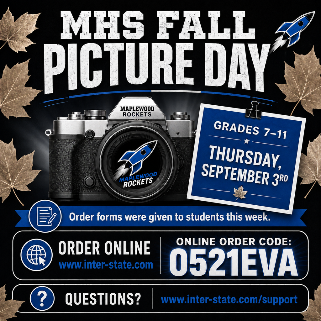 📸 MHS Fall Picture Day is Thursday, September 3, for students in grades 7–11!  Order forms were sent home with students this week. Families may also order online at www.inter-state.com using order code 0521EVA.  Questions? Visit www.inter-state.com/support.