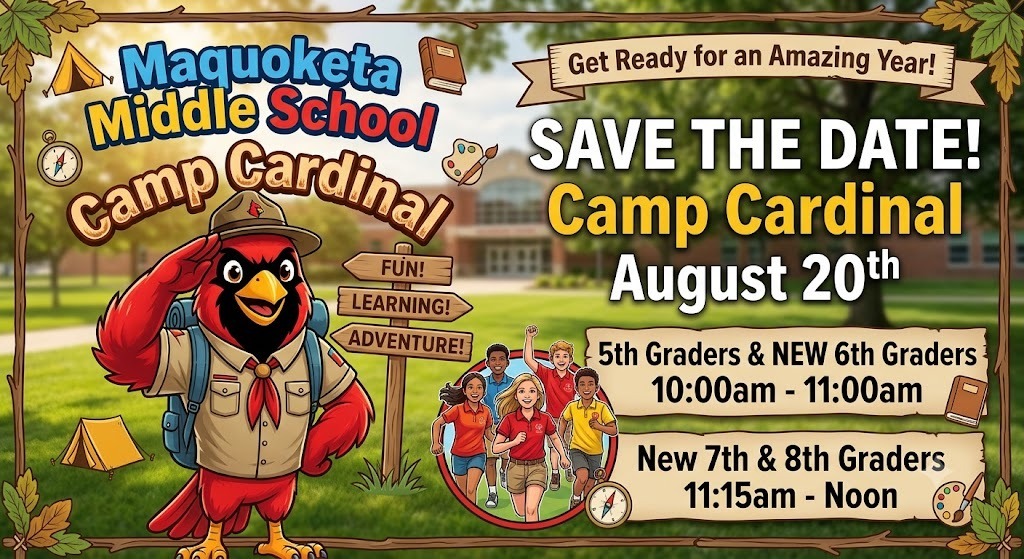 Middle School Camp Cardinal for 5th Graders and New 6th,7th, and 8th Graders to the building.