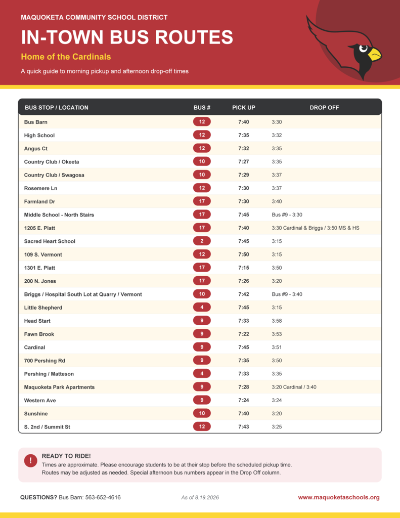 Maquoketa Community School District in-town bus routes flyer listing morning pickup and afternoon drop-off times by location and bus number. Times are approximate; students should arrive before the scheduled pickup time. For questions, call the Bus Barn at 563-652-4616. Schedule current as of August 19, 2026.