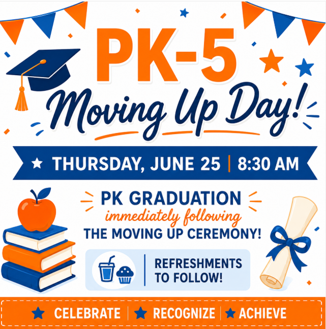 PK-5 Moving Up Day Thursday, June 25