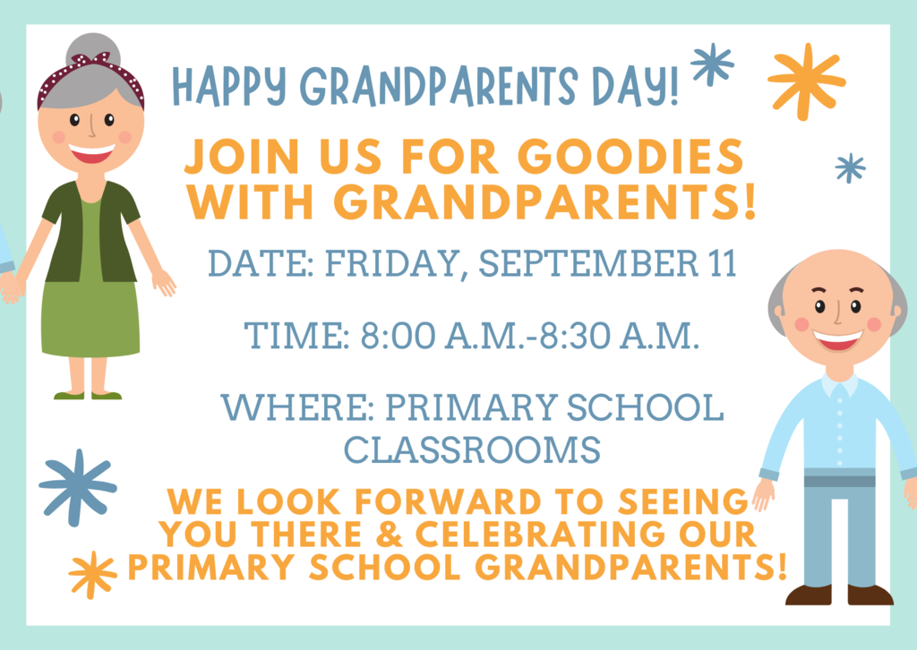 Grandparents Day, Friday, September 11, 8:00-8:30 a.m.