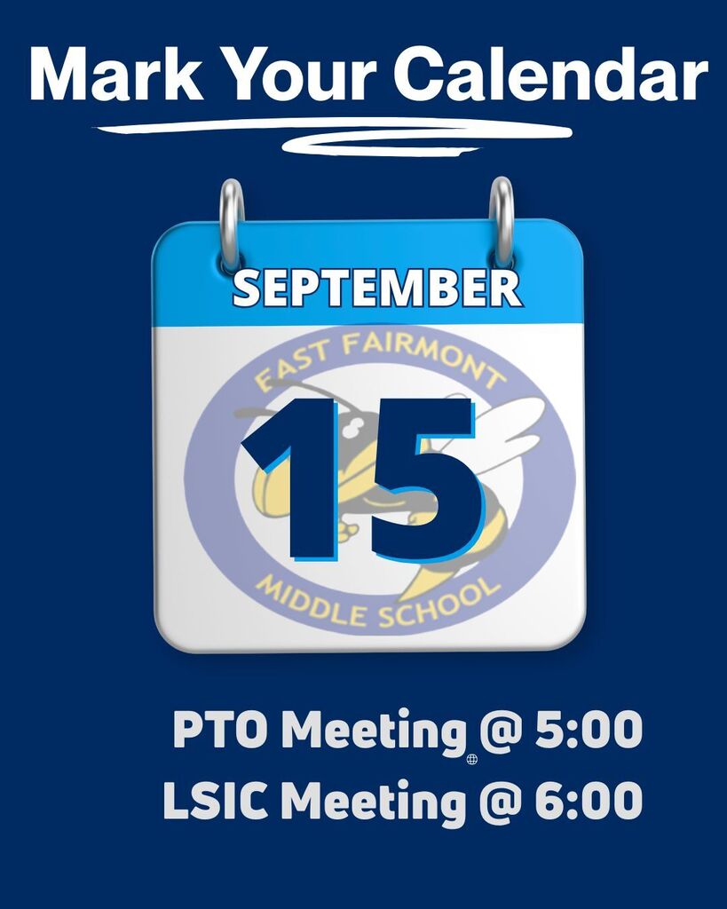 Image is of a flyer stating that the PTO meeting is at 5:00 pm, LSIC Meeting is at 6:00 pm on 9/15 at EFMS