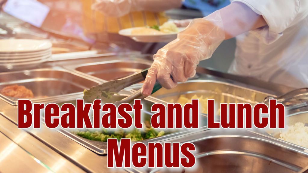 breakfast and lunch menus