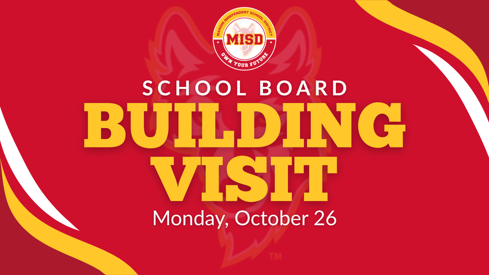 School Board Building Visit for Monday, October 26