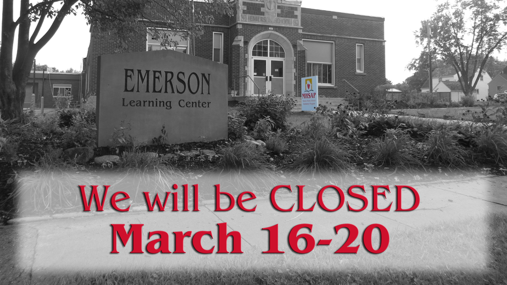 MHSAP Closed March 16-20