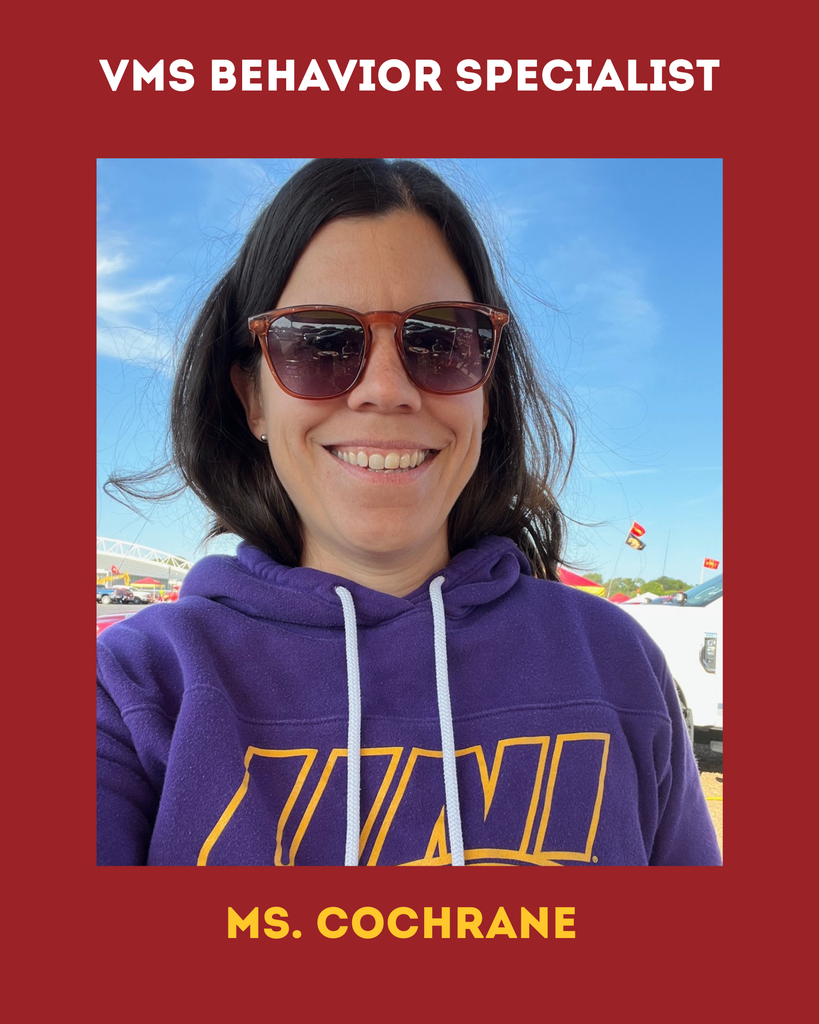 VMS Behavior Specialist, Ms. Cochrane