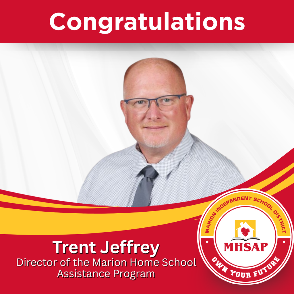 Trent Jeffrey is named Director of Marion Home School Assistance Program