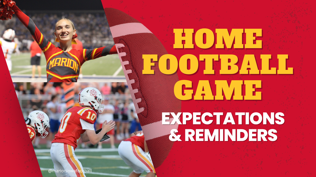 Home Football Game Expectations & Reminders