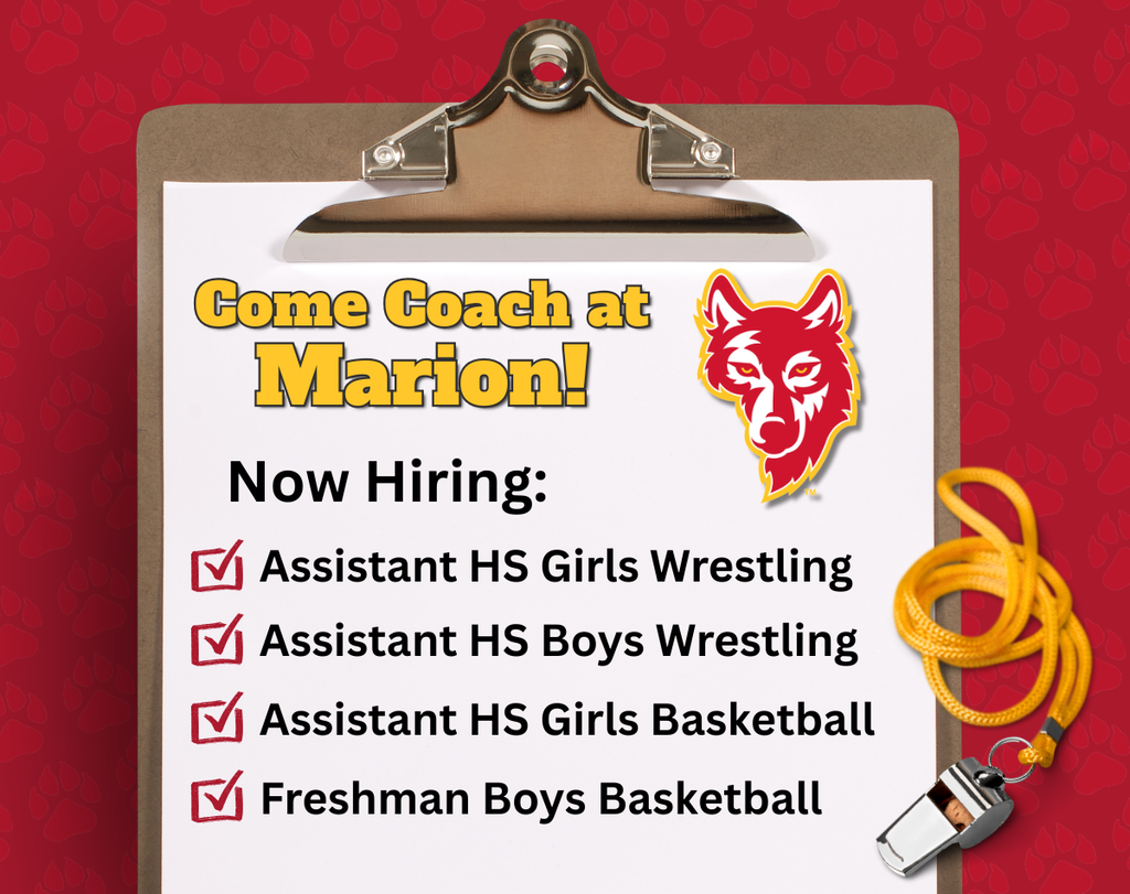 Coaching openings; Assistant HS Girls and Boys Wrestling; Assistant HS Girls Basketball, Freshman Boys Basketball