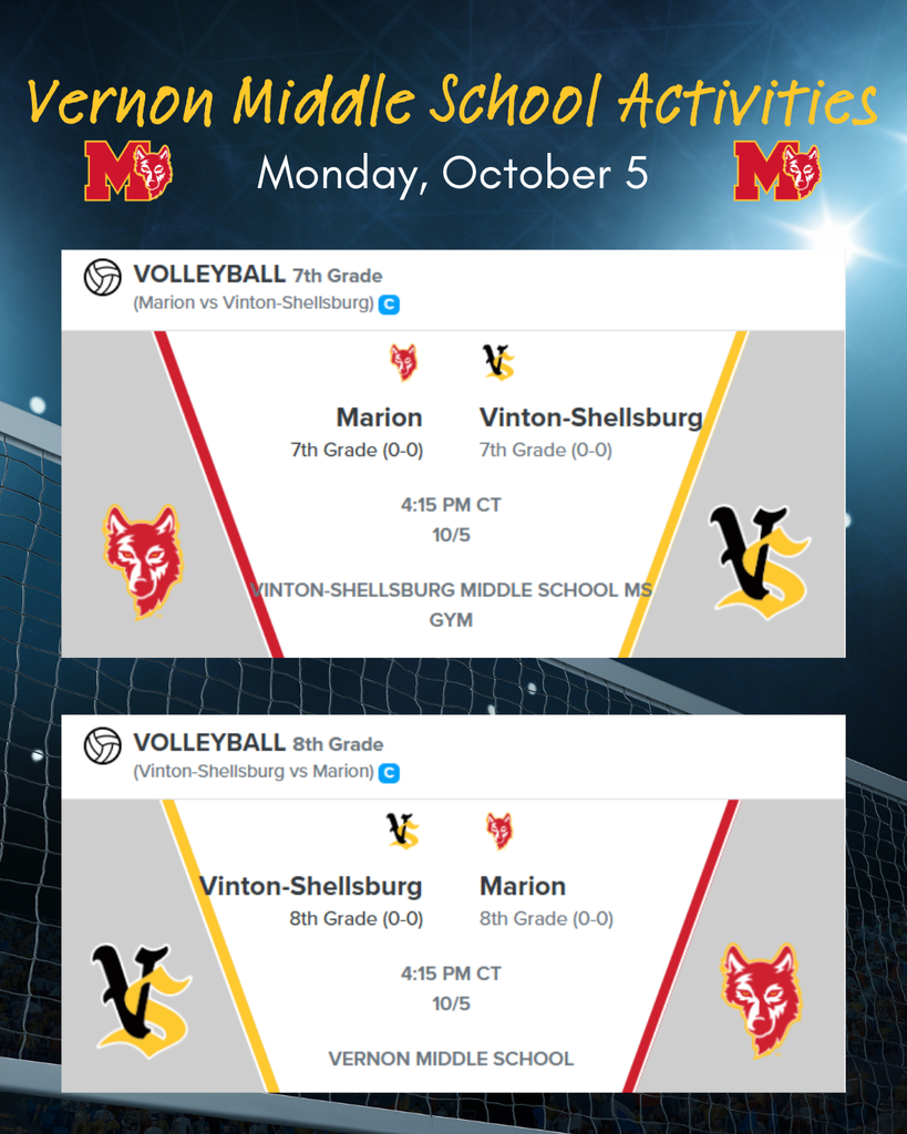 VMS Volleyball 10/5 at 4:15, 7th Grade at Vinton-Shellsburg, 8th Grade at Home